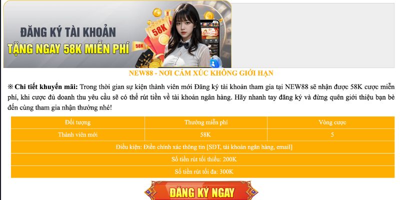 Tạo tài khoản nhận ngay 58K khuyến mãi New88