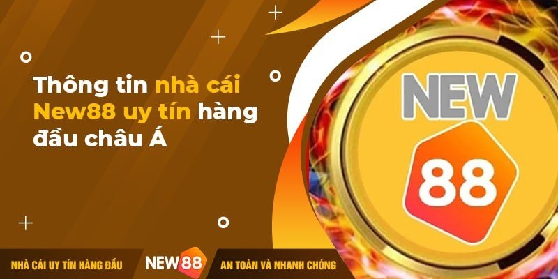 Nhận vô vàng khuyến mãi khi đăng ký mới tại New88