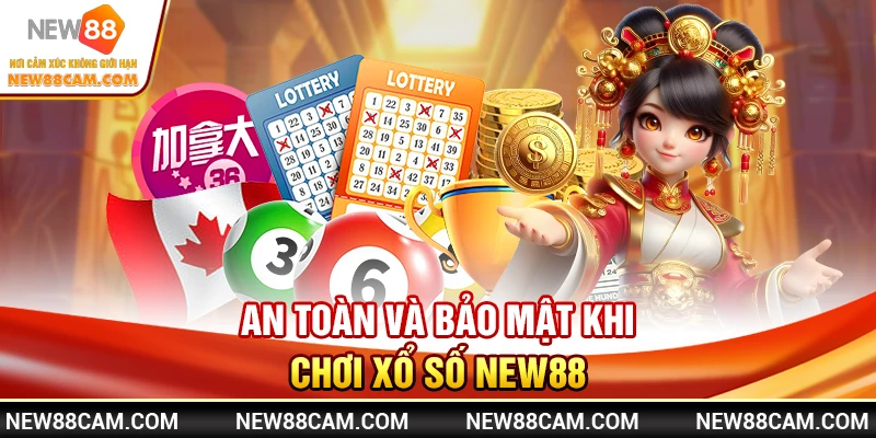 An toàn và bảo mật khi chơi Xổ Số New88